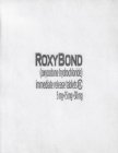 ROXYBOND (OXYCODONE HYDROCHLORIDE) IMMEDIATE RELEASE 5 MG 15 MG 30 MG