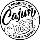 CAJUN COAST A PRODUCT OF CAJUN NATION