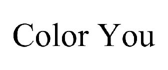 COLOR YOU
