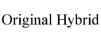 ORIGINAL HYBRID