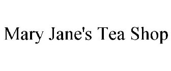 MARY JANE'S TEA SHOP