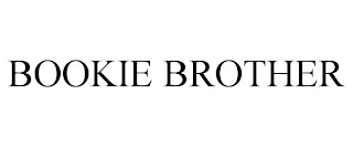 BOOKIE BROTHER