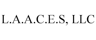 L.A.A.C.E.S, LLC