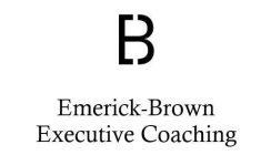 EB EMERICK-BROWN EXECUTIVE COACHING