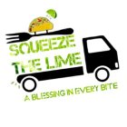 SQUEEZE THE LIME A BLESSING IN EVERY BITE