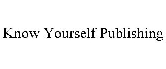 KNOW YOURSELF PUBLISHING