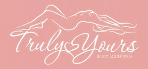 TRULY YOURS BODY SCULPTING