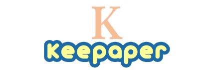 K KEEPAPER