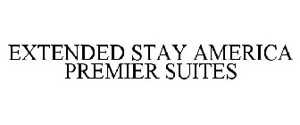 EXTENDED STAY AMERICA PREMIER SUITES