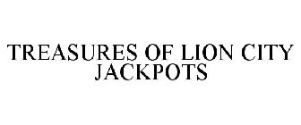 TREASURES OF LION CITY JACKPOTS
