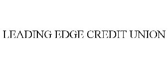 LEADING EDGE CREDIT UNION