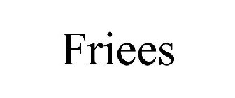 FRIEES