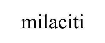 MILACITI