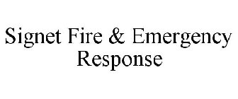 SIGNET FIRE & EMERGENCY RESPONSE