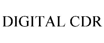 DIGITAL CDR