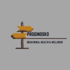 PROGINOSKO BEHAVIORAL HEALTH & WELLNESS
