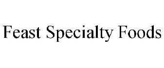 FEAST SPECIALTY FOODS
