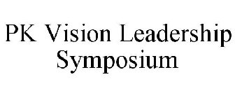 PK VISION LEADERSHIP SYMPOSIUM