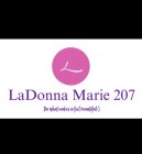 L LADONNA MARIE 207 DO WHAT MAKES YOU FEEL BEAUTIFUL:)