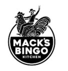 MACK'S BINGO KITCHEN