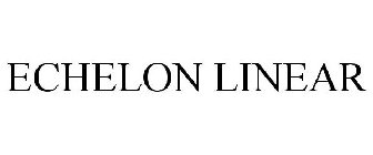 ECHELON LINEAR