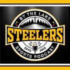 STEELERS BY THE LAKE SPORTS PODCAST ESTD2019
