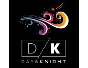 D/K DAY & KNIGHT