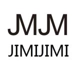 JMJM JIMIJIMI