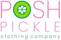 POSH PICKLE CLOTHING COMPANY