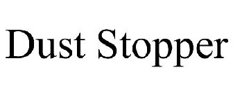 DUST STOPPER