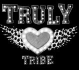 TRULY TRIBE