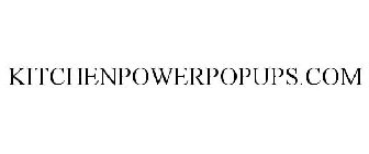 KITCHENPOWERPOPUPS.COM