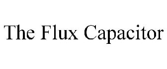 THE FLUX CAPACITOR