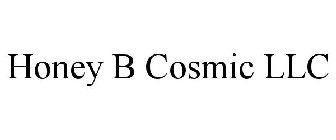 HONEY B COSMIC LLC