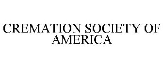 CREMATION SOCIETY OF AMERICA