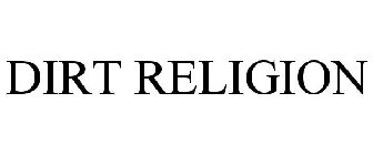 DIRT RELIGION