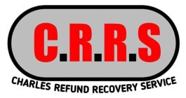 C.R.R.S CHARLES REFUND RECOVERY SERVICE