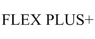 FLEX PLUS+
