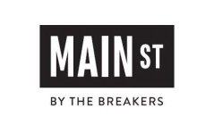 MAIN ST BY THE BREAKERS