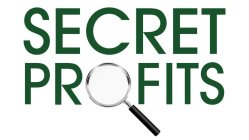 SECRET PROFITS