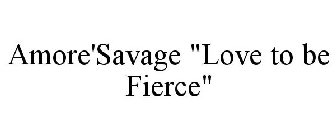 AMORE'SAVAGE 