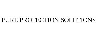 PURE PROTECTION SOLUTIONS