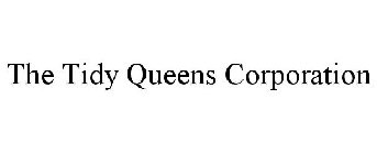 THE TIDY QUEENS CORPORATION