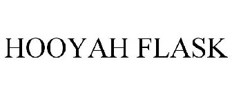 HOOYAH FLASK