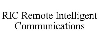 RIC REMOTE INTELLIGENT COMMUNICATIONS