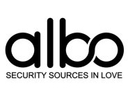 ALBO SECURITY SOURCES IN LOVE