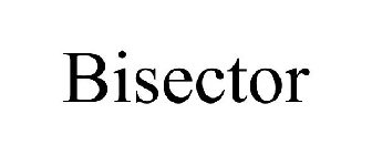 BISECTOR