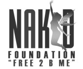 NAK D FOUNDATION 