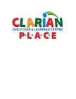CLARIAN PLACE CHILD CARE & LEARNING CENTER
