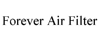 FOREVER AIR FILTER